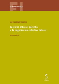 lecturas sobre el derecho a la negociacion colectiva laboral-javier garate castro-9788418433016