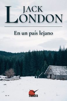 en un pais lejano (historias del gran norte)-9788418458316