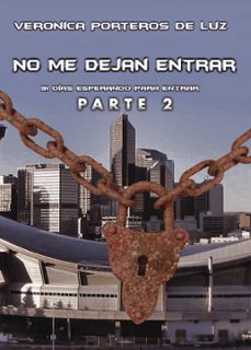 no me dejan entrar (ebook)-veronica porteros de luz-9788418549816