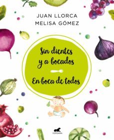 pack con: sin dientes y a bocados | en boca de todos (ebook)-juan llorca-melisa gomez-9788418620416