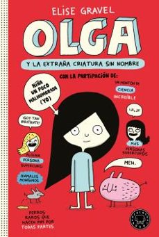 olga y la extraña criatura sin nombre-elise gravel-9788418733116