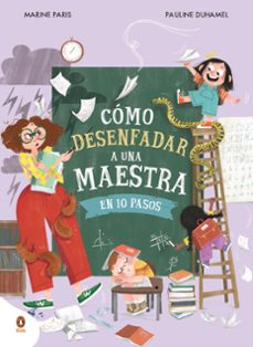 como desenfadar a una maestra en 10 pasos (ebook)-marine paris-9788418817816