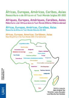 africas, europas, americas, caribes, asias. reescritura-s de africa en el tout-monde (siglos xx-xxi)-9788418979316