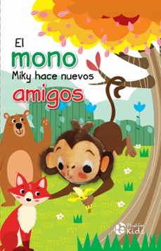 el mono miky hace nuevos amigos-9788419087416