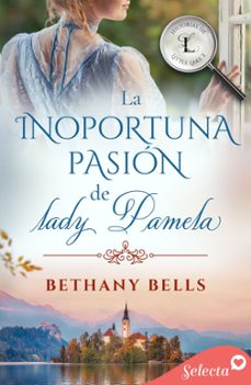 la inoportuna pasion de lady pamela (historias de little lake 2) (ebook)-bethany bells-9788419117816