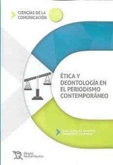 etica y deontologia en periodismo contemporaneo-j.c. gil-f. contreras-9788419226716