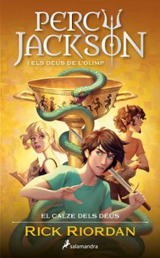 percy jackson i el calze dels deus (percy jackson i els deus de l olimp 6)-rick riordan-9788419275516