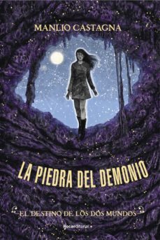 el destino de los dos mundos (la piedra del demonio 3) (ebook)-manlio castagna-9788419283016