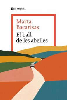 el ball de les abelles (ebook)-marta bacarisas-9788419334916