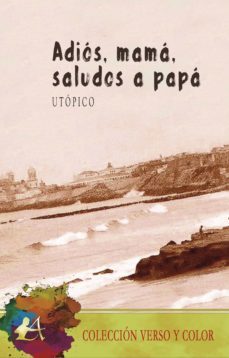 adios, mama, saludos a papa (ebook)-9788419340016