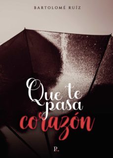 que te pasa corazon (ebook)-9788419373816