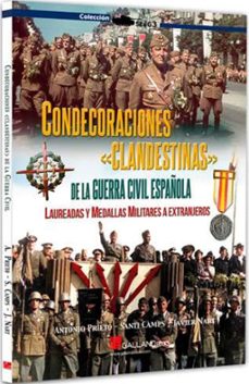 condecoraciones clandestinas de la guerra civil española-antonio prieto-9788419469816