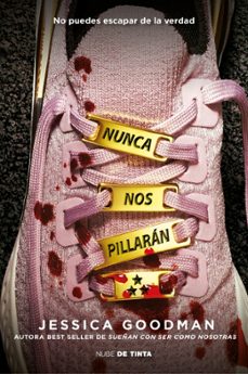 nunca nos pillaran (ebook)-jessica goodman-9788419514660