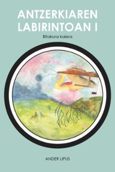 antzerkiaren labirintoan i: bitakora koadernoa-ander lipus-9788419570116