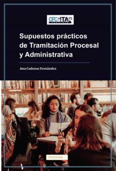 supuestos practicos de tramitacion procesal y administrativa (ebook)-ana cadenas fernandez-9788419602916