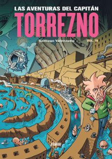 las aventuras del capitan torrezno tomo 4 plaza eliptica y la estrella de la mañana-9788419670816