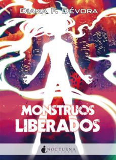 monstruos liberados (saga monstruo busca monstruo 4)-9788419680716