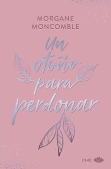 un otoño para perdonar (ebook)-morgane moncomble-9788419702616