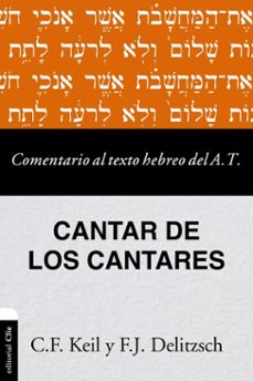 comentario al texto hebreo del antiguo testamento-cantares (ebook)-franz julius delitzsch-carl friedrich keil-9788419779816