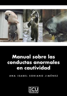 manual sobre las conductas anormales en cautividad-ana isabel jimenez soriano-9788419894816