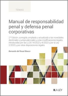 manual de responsabilidad penal y defensa penal corporativas (2.ª edicion) (ebook)-bernardo de rosal blasco-9788419905116
