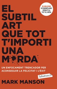 el subtil art que tot t importi una merda-mark manson-9788419971616