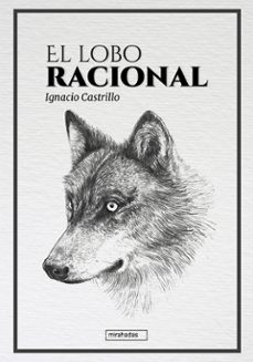 el lobo racional-ignacio castrillo-9788419973016