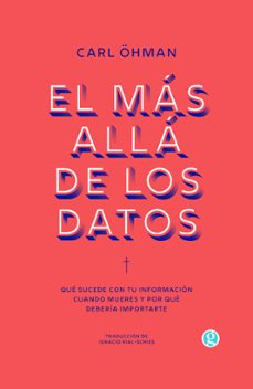 el más allá de los datos-carl ohman-9788419990716