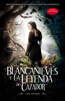 blancanieves y la leyenda del cazador-9788420412016