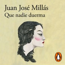 que nadie duerma-juan jose millas-9788420436616