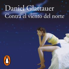 contra el viento del norte (audiolibro)-daniel glattauer-9788420437316