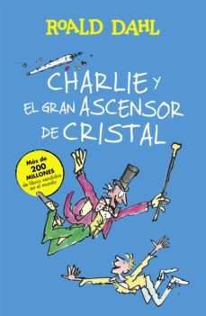 charlie y el gran ascensor de cristal (coleccion alfaguara clasicos) (ebook)-9788420458816