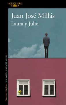 laura y julio-juan jose millas-9788420475516