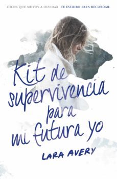 kit de supervivencia para mi futura yo (ebook)-lara avery-9788420485416