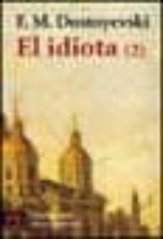 el idiota (2)-fiodor dostoievski-9788420634616