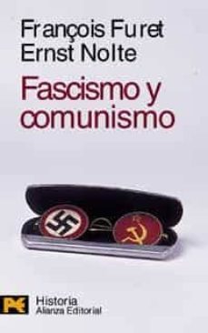 fascismo y comunismo (ed. bilingue)-françois furet-ernst nolte-9788420635316