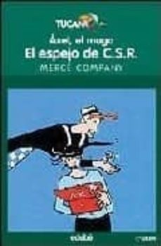 anxel, el mago: el espejo de c.s.r. (9ª ed.)-9788423677016