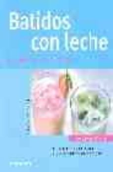 batidos con leche, dulces y picantes-9788424117016