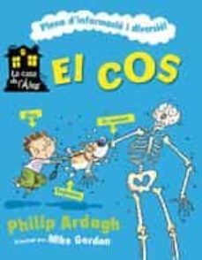 el cos (la casa de l alex)-philip ardagh-9788424632816