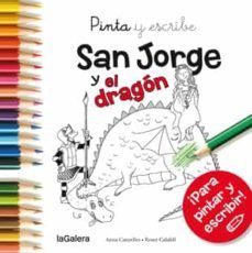 pinta y escribe san jorge y el dragon-anna canyelles-9788424655716