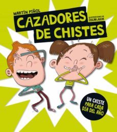 cazadores de chistes-martin piñol-9788424658816