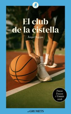 el club de la cistella-angel burgas tremols-9788424677916
