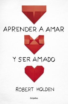 aprender a amar y ser amado (ebook)-robert holden-9788425352416
