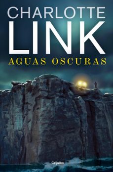 aguas oscuras-charlotte link-9788425366116