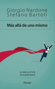 más allá de uno mismo-giorgio nardone-stefano bartoli-9788425443916