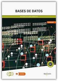 bases de datos (2ª ed.)-antonio ahijado sanchez-9788426737816