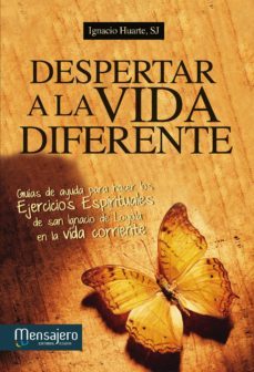 despertar a la vida diferente (ebook)-ignacio huarte-9788427134416