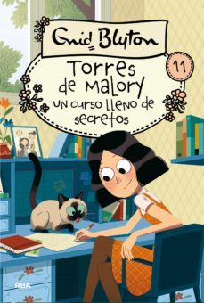 torres de malory 11 - un curso lleno de secretos (ebook)-enid blyton-9788427213616