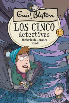 los cinco detectives 12 - misterio del cuadro robado (ebook)-enid blyton-9788427224216