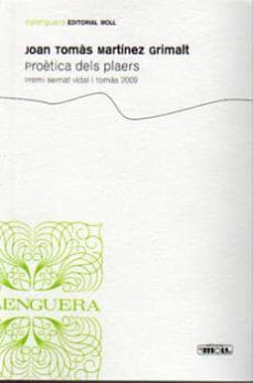 proetica dels plaers.premi bernat vidal 2009-joan tomas martinez grimalt-9788427351516